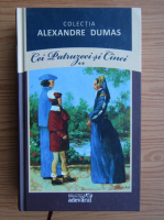 Alexandre Dumas - Cei patruzeci si cinci (volumul 2)