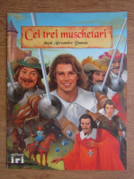 Alexandre Dumas - Cei trei muschetari 