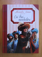 Alexandre Dumas - Cei trei muschetari