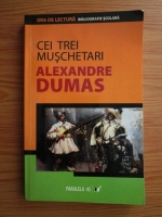 Alexandre Dumas - Cei trei muschetari