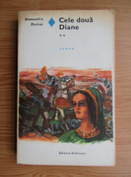 Alexandre Dumas - Cele doua Diane (volumul 2)