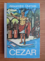 Alexandre Dumas - Cezar