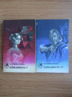 Alexandre Dumas - Conjuratii (2 volume)