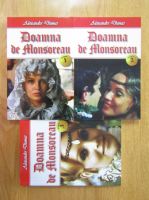 Alexandre Dumas - Doamna de Monsoreau (3 volume)