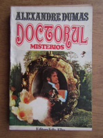 Alexandre Dumas - Doctorul misterios