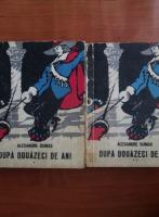 Alexandre Dumas - Dupa douazeci de ani (2 volume)