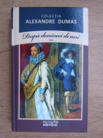 Alexandre Dumas - Dupa douazeci de ani (volumul 2)