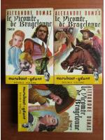 Alexandre Dumas - Le vicomte de Bragelonne (3 volume)