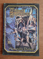 Alexandre Dumas - Othon Arcasul