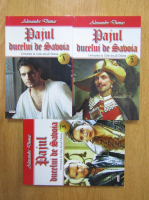 Alexandre Dumas - Pajul ducelui de Savoia (3 volume)