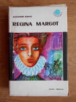 Alexandre Dumas - Regina Margot