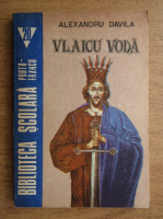 Alexandru Davila - Vlaicu Voda