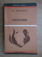 Alexandru Macedonski - Excelsior