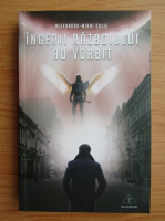 Alexandru-Mihai Gulie - Ingerii razboiului au vorbit