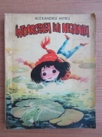 Alexandru Mitru - Intoarcerea lui Neghinita