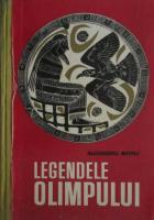 Alexandru Mitru - Legendele Olimpului (coperti cartonate)