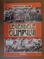 Alexandru Mitru - Legendele Olimpului (Eroii)