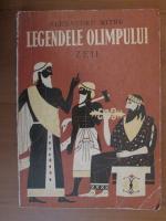 Alexandru Mitru - Legendele Olimpului (Zeii)