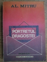 Alexandru Mitru - Portretul dragostei