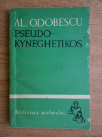 Alexandru Odobescu - Pseudo-kyneghetikos