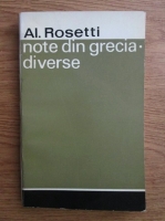 Alexandru Rosetti - Note din Grecia. Diverse