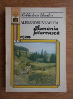 Alexandru Vlahuta - Romania pitoreasca