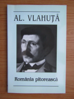 Alexandru Vlahuta - Romania pitoreasca