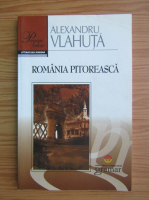 Alexandru Vlahuta - Romania pitoreasca