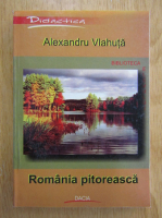Alexandru Vlahuta - Romania pitoreasca