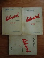Alexei Tolstoi - Calvarul (3 volume, 1945)