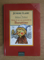 Alexei Tolstoi - Cheita de aur sau aventurile lui Burattino