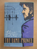 Alexei Tolstoi - The Lame Prince