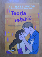 Ali Hazelwood - Teoria iubirii