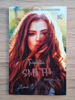 Alina Nedelea - Riscurile iubirii, volumul 3. Tripletii Smith (partea a II-a)