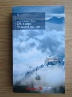 Alistair MacLean - Acolo unde se avanta vulturii