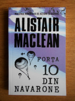 Alistair MacLean - Forta 10 din Navarone