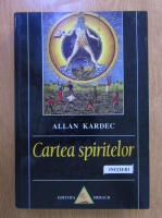 Allan Kardec - Cartea spiritelor