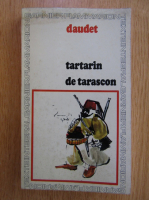 Alphonse Daudet - Aventures prodigieuses de Tartarin de Tarascon