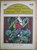 Alphonse Daudet - Extraordinarele aventuri ale lui Tartarin din Tarascon (cu ilustratii)