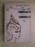 Alphonse Daudet - Fromont jeune et Risler aine