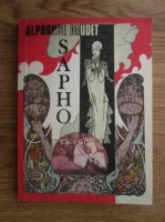 Alphonse Daudet - Sapho. Moravuri pariziene 