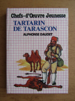 Alphonse Daudet - Tartarin de Tarascon