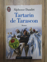 Alphonse Daudet - Tartarin de Tarascon