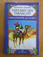 Alphonse Daudet - Tartarin din Tarascon