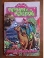 Alphonse Daudet - Tartarin din Tarascon