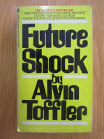 Alvin Toffler - Future Shock