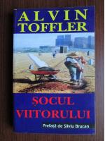 Alvin Toffler - Socul viitorului