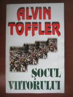 Alvin Toffler - Socul viitorului