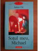 Amos Oz - Sotul meu, Michael