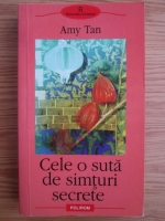 Amy Tan - Cele o suta de simturi secrete